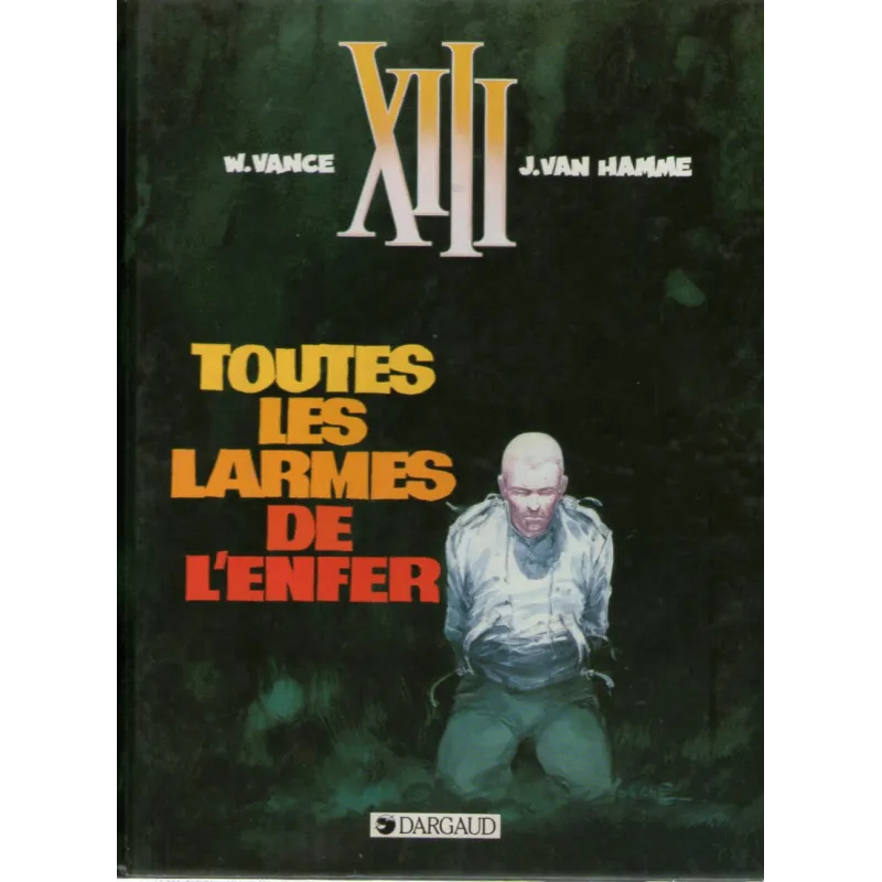 1-xiii-3-toutes-les-larmes-de-l-enfer 1-xiii-3-toutes-les-larmes-de-l-enfer