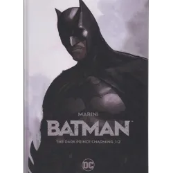 Batman (1/2) - The dark prince charming