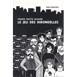 Mourir partir revenir - Le jeu des hirondelles
