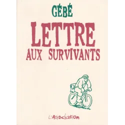 Lettre aux survivants (1) - Lettre aux survivants