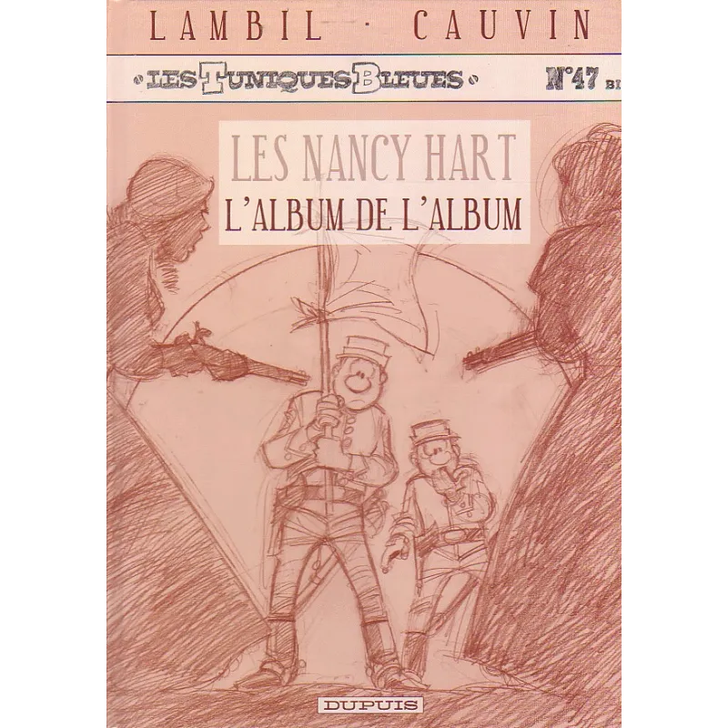 1-les-tuniques-bleues-47-bis-les-nancy-hart-l-album-de-l-album 1-les-tuniques-bleues-47-bis-les-nancy-hart-l-album-de-l-album