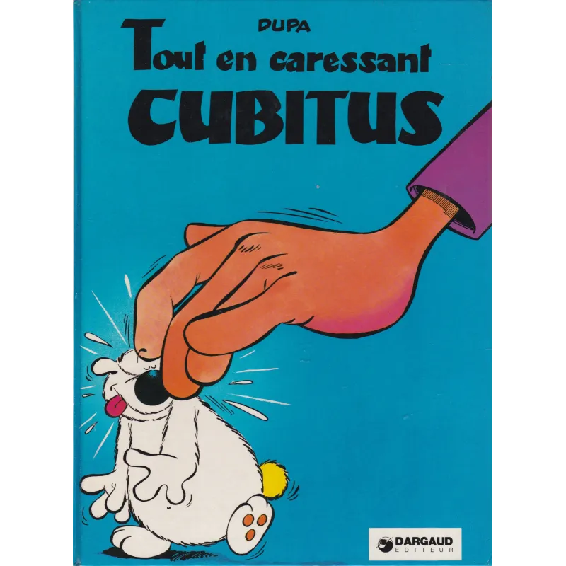 Cubitus (4) - Tout en caressant Cubitus