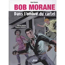 Bob Morane (HS) -Dans l'ombre du cartel