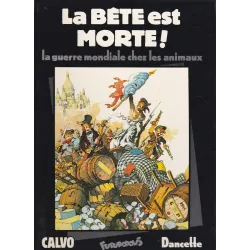 La bête est morte (Intégrale)
