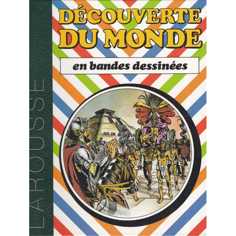 Découverte du monde en bandes dessinées (2) - La route des Indes par l'ouest Chr. Colomb Découverte du monde en bandes dessinées (2) - La route des Indes par l'ouest Chr. Colomb
