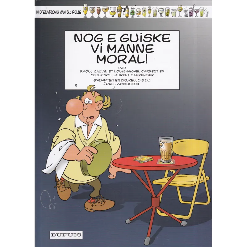 Poje en patois Bruxellois (19) - Nog e guiske vi manne moral Poje en patois Bruxellois (19) - Nog e guiske vi manne moral