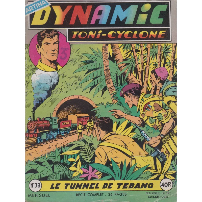 Dynamic (73) - Le tunnel de Tebang