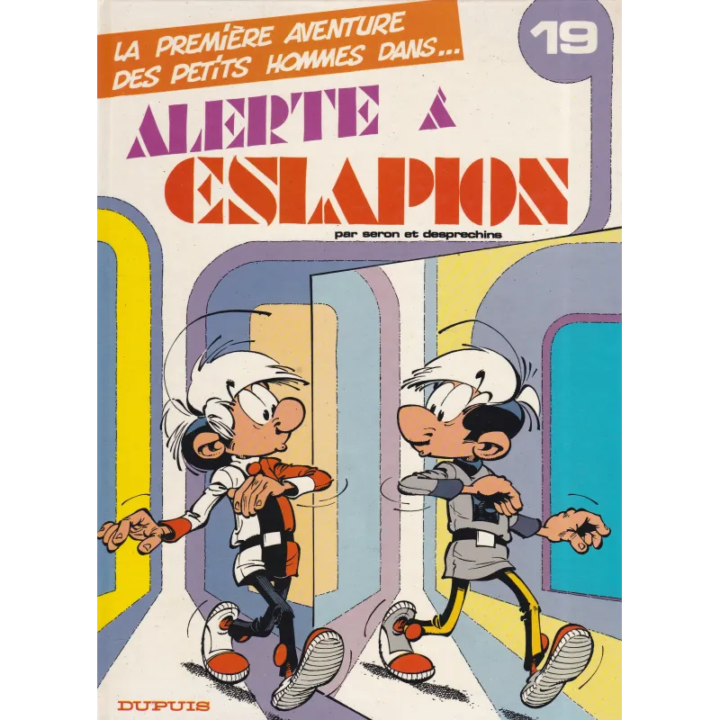 Les petits hommes (19) - Alerte à Eslapion Les petits hommes (19) - Alerte à Eslapion