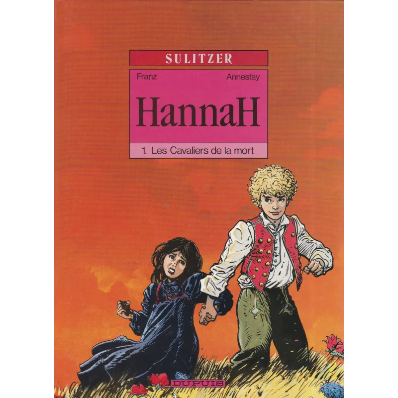 Hannah (1) - Les cavaliers de la mort Hannah (1) - Les cavaliers de la mort