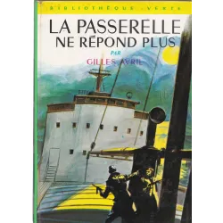 Bibliothèque verte (329) - La passerelle ne répond plus