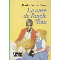 Bibliothèque verte - La case de l'oncle Tom