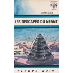 Anticipation - Fiction (521) - Les rescapés du néant
