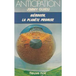 Anticipation - Fiction (941) - Hiéroush la planète promise