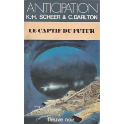 Anticipation - Fiction (1149) - Le captif du futur