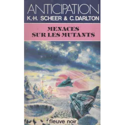 Anticipation - Fiction (1325) - Menaces sur les mutants