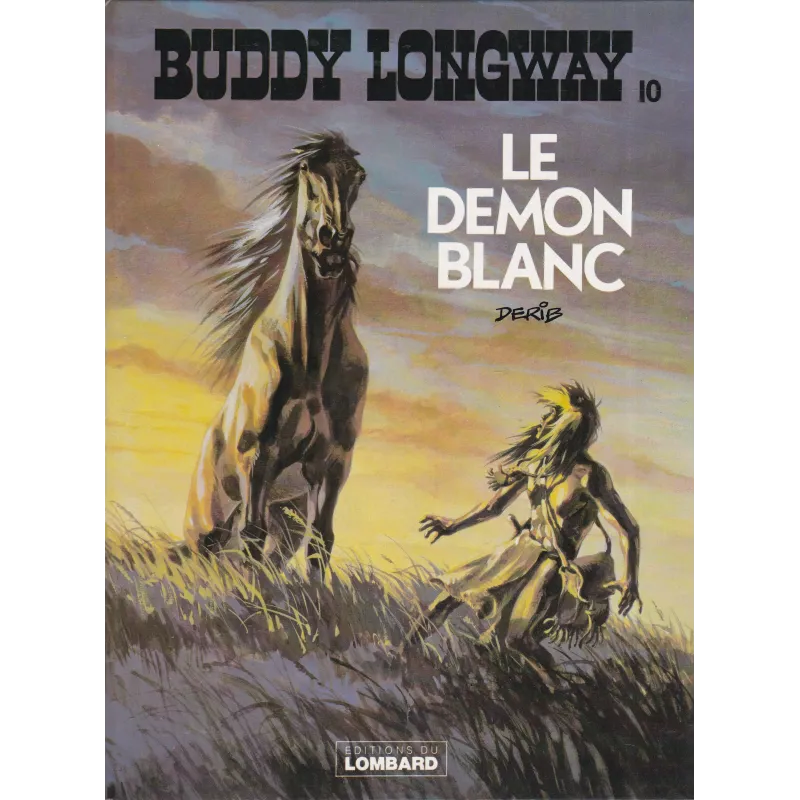Buddy Longway (10) - Le démon blanc