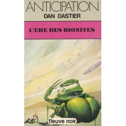 Anticipation - Fiction (1145) - L'ère des bionites