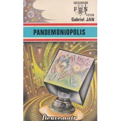 Anticipation - Fiction (679) - Pandemoniopolis