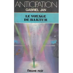 Anticipation - Fiction (1153) - Le voyage de Baktur