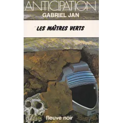 Anticipation - Fiction (868) - Les maîtres verts