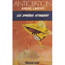 Anticipation - Fiction (950) - Les sphères attaquent