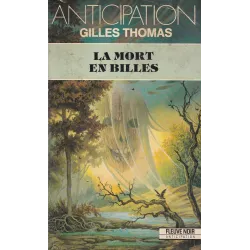 Anticipation - Fiction (1710) - La mort en billes