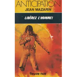 Anticipation - Fiction (902) - Libérez l'homme