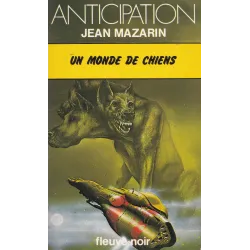 Anticipation - Fiction (817) - Un monde de chiens
