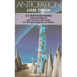 Anticipation - Fiction (1182) - Le répertoire des époques de cette galaxie et de quelques autres