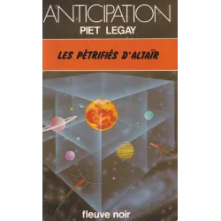 Anticipation - Fiction (859) - Les pétrifiés d'Altaïr