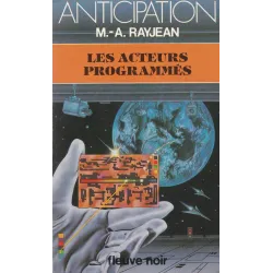 Anticipation - Fiction (1400) - Les acteurs programmés