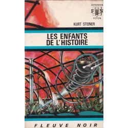 Anticipation - Fiction (388) - Les enfants de l'histoire
