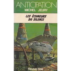 Anticipation - Fiction (992) - Les écumeurs du silence