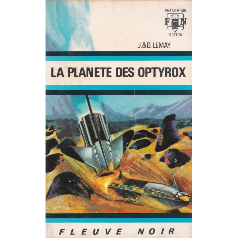 Anticipation - Fiction (358) - La planète des Optyrox