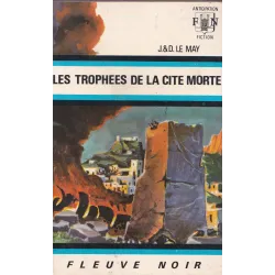 Anticipation - Fiction (475) - Les trophées de la cité morte