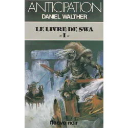 Anticipation - Fiction (1132) - Le livre de Swa (1)