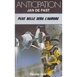 Anticipation - Fiction (922) - Plus belle sera l'aurore