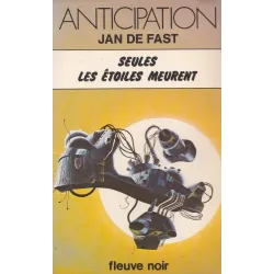 Anticipation - Fiction (823) - Seules les étoiles meurent