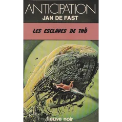 Anticipation - Fiction (808) - Les esclaves de Thô