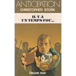 Anticipation - Fiction (1024) - Il y a un temps fou
