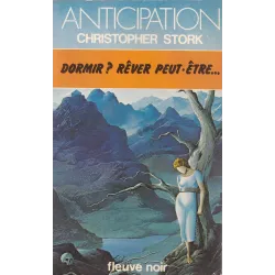 Anticipation - Fiction (938) - Dormir rêver peut être