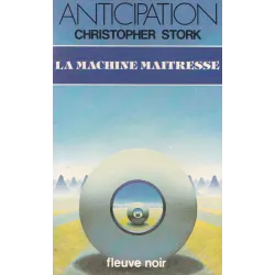 Anticipation - Fiction (1172) - La machine maitresse