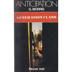 Anticipation - Fiction (1200) - Génération clash