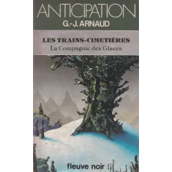 Anticipation - Fiction (1351) - Les trains cimetières - La compagnie des glaces