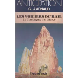 Anticipation - Fiction (1180) - Les voiliers du rail - Lacompagnie des glaces