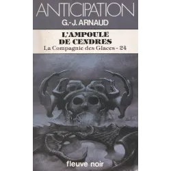 Anticipation - Fiction (1405) - L'ampoule de cendres - La compagnie des glaces (24)