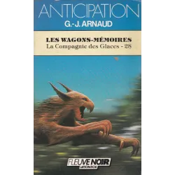 Anticipation - Fiction (1477) - Les wagons mémoires - La compagnie des glaces (28)