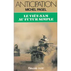 Anticipation - Fiction (1320) - Le viet-nam au futur simple