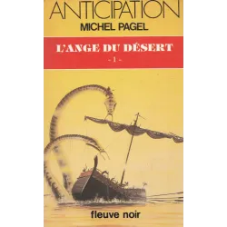 Anticipation - Fiction (1403) - L'ange du désert (1)