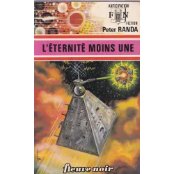Anticipation - Fiction (734) - L'éternité moins une